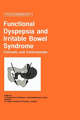 Functional Dyspepsia and Irritable Bowel Syndrome: Concepts and Controversies (Falk Symposium, 99)