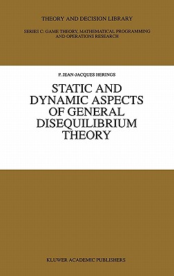Static and Dynamic Aspects of General Disequilibrium Theory [Theory and Decision Library, V. 13]