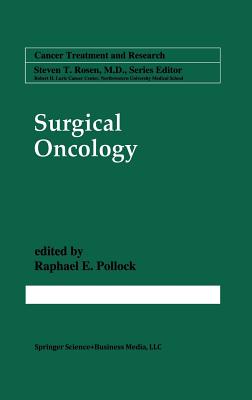 Surgical Oncology [Cancer Treatment and Research]
