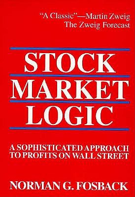 Image for Stock Market Logic: A Sophisticated Approach to Profits on Wall Street