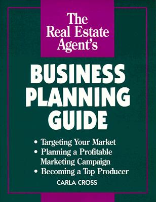 Real Estate Agent's Business Planning Guide