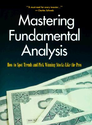 Mastering Fundamental Analysis: How to Spot Trends and Pick Winning Stocks Like the Pros