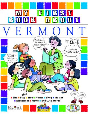 Image for My First Book about Vermont! (The Vermont Experience) My First Book about Vermont! (The Vermont Experience)