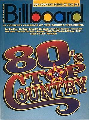 Image for Billboard Top Country Songs Of The 80's Billboard Top Country Songs Of The 80's
