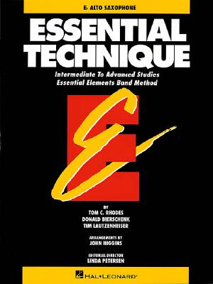 Essential Technique: Intermediate to Advanced Studies - Eb Alto Saxophone (Essential Elements)