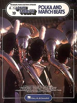 Polka and March Beats: E-Z Play Today Volume 19