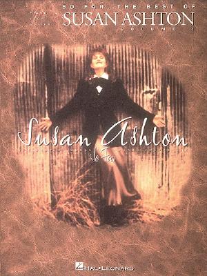 The Best Of Susan Ashton So Far - Volume 1