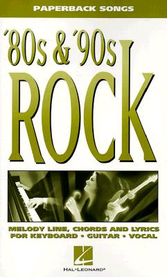 '80s & '90s Rock (Paperback Songs)