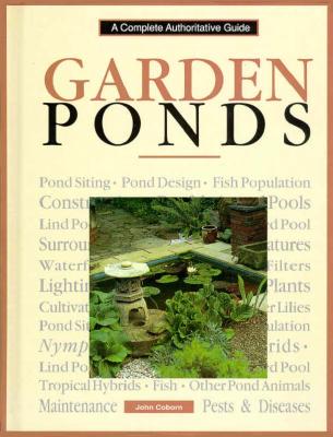 Image for A Complete Authoritative Guide - Garden Ponds