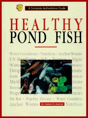 Image for Healthy Pond Fish: A Complete Authoritative Guide Healthy Pond Fish: A Complete Authoritative Guide
