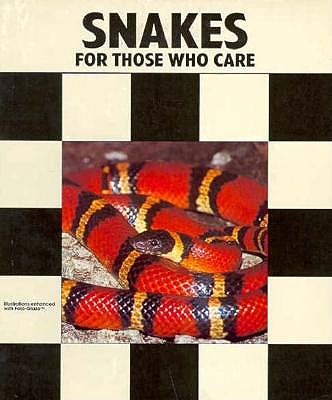 Image for Snakes: For Those Who Care