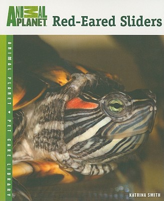 Image for Red-Eared Sliders (Animal Planet Pet Care Library) Red-Eared Sliders (Animal Planet Pet Care Library)