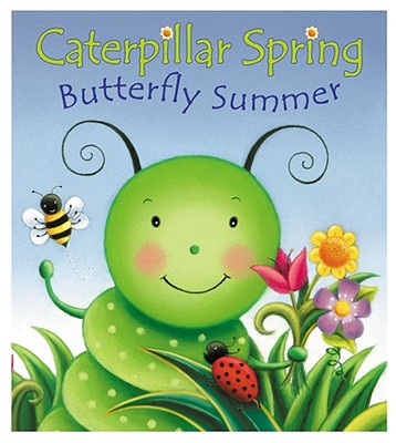 Image for Caterpillar Spring: Butterfly Summer