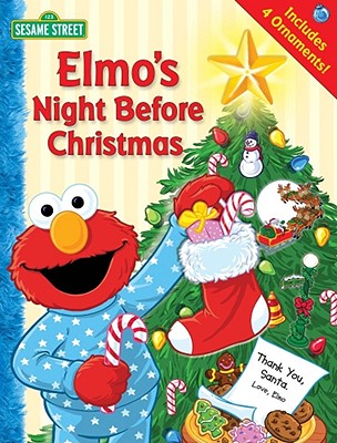 Elmo's Night Before Christmas [With 4 Paper Ornaments]