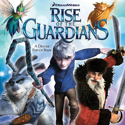 Image for Rise of the Guardians (DELUXE POP-UP) Rise of the Guardians (DELUXE POP-UP)