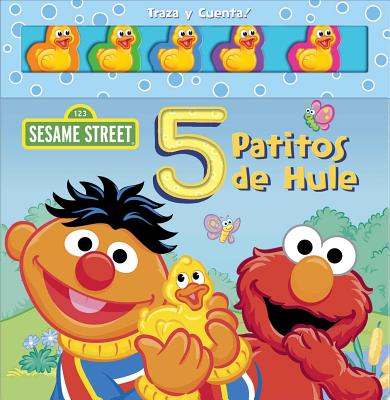Image for Sesame Street: 5 Patitos de hule (Spanish Edition) Sesame Street: 5 Patitos de hule (Spanish Edition)