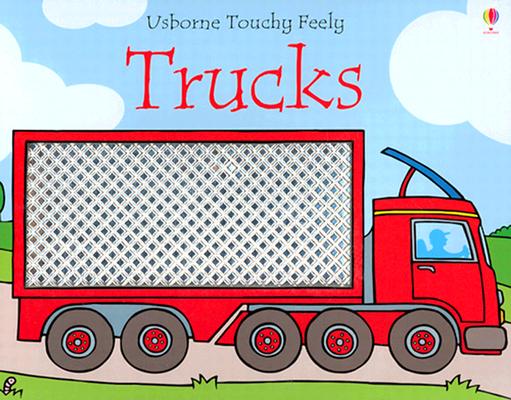 Trucks (Usborne Touchy Feely)