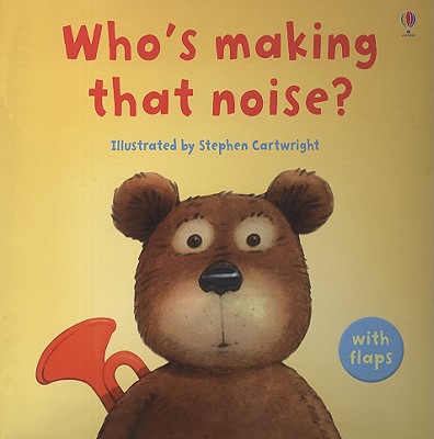 Image for Who's Making That Noise Who's Making That Noise