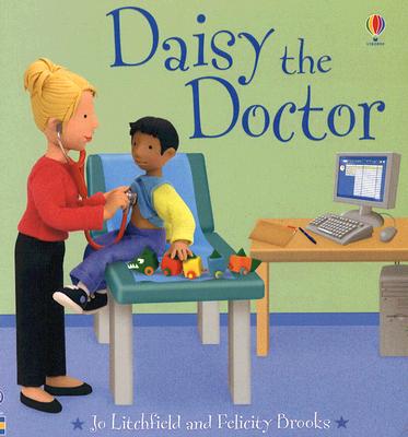 Image for Daisy the Doctor (Jobs People Do)