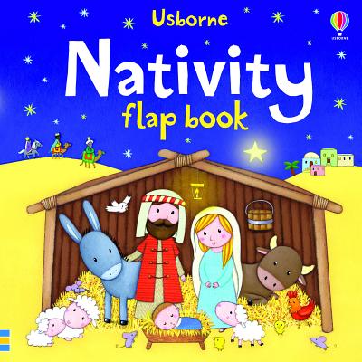 Nativity Flap Book (Usborne Flap Book)