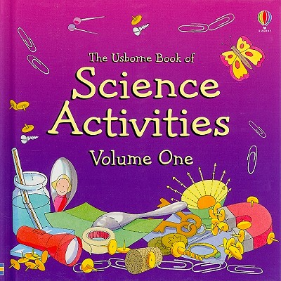 Image for Science Activities, Volume One (Usborne Science Activities)