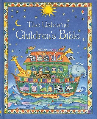 The Usborne Childrens Bible