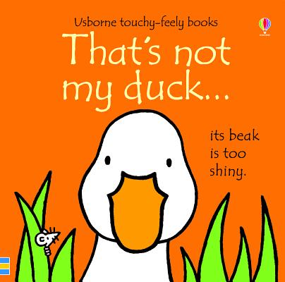 Image for That's Not My Duck. That's Not My Duck.