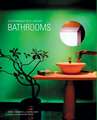 Contemporary Asian Bathrooms (Contemporary Asian Home Series)