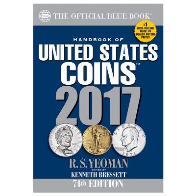 Image for Handbook of United States Coins 2017: The Official Blue Book, Paperbook Edition Handbook of United States Coins 2017: The Official Blue Book, Paperbook Edition