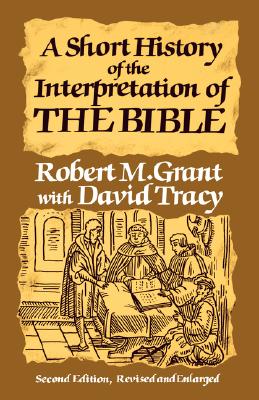 Image for A Short History of the Interpretation of the Bible A Short History of the Interpretation of the Bible