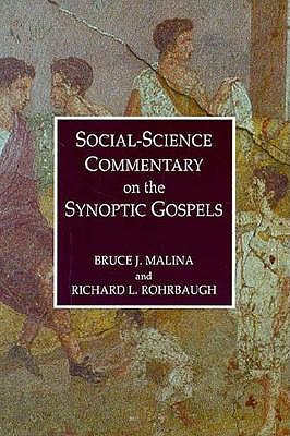 Social-Science Commentary on the Synoptic Gospels