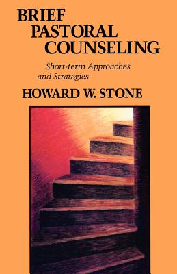 Image for Brief Pastoral Counseling: Short-term Approaches and Strategies Brief Pastoral Counseling: Short-term Approaches and Strategies