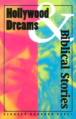 Hollywood Dreams and Biblical Stories (Science)