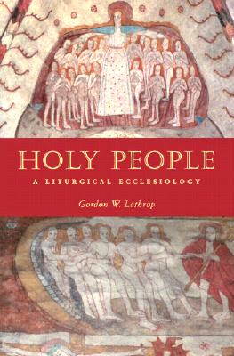 Holy People: A Liturgical Ecclesiology