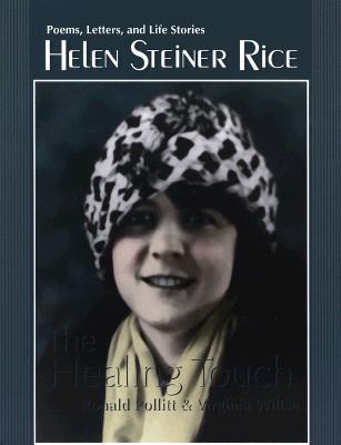 Helen Steiner Rice-The Healing Touch: Poems, Letters, and Life Stories