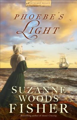 Image for Phoebe's Light (Nantucket Legacy) Phoebe's Light (Nantucket Legacy)