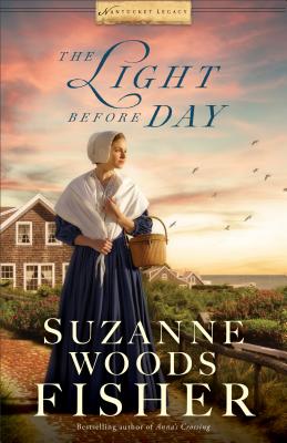 Image for The Light Before Day (Nantucket Legacy) The Light Before Day (Nantucket Legacy)