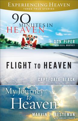 Experiencing Heaven: Three True Stories