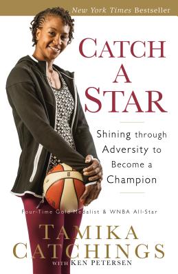 Image for Catch a Star: Shining through Adversity to Become a Champion
