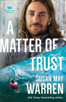 Image for A Matter of Trust (Montana Rescue)