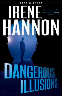 Image for Dangerous Illusions (Code of Honor)