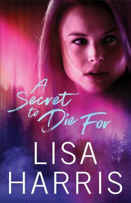 Image for A Secret to Die For A Secret to Die For