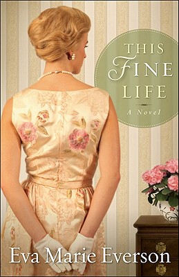 Image for This Fine Life: A Novel This Fine Life: A Novel