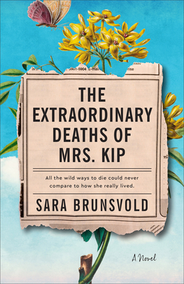 Image for Extraordinary Deaths of Mrs. Kip: A Novel