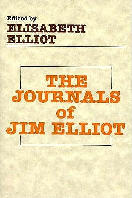 The Journals of Jim Elliot