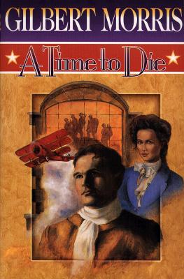 TIME TO DIE: THE AMERICAN ODYSSEY SERIES, BOOK TWO - BOOK CLUB EDITION