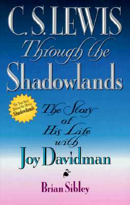 Image for C.S. Lewis Through the Shadowlands