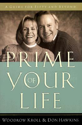 Image for Prime of Your Life: A Guide for Fifty and Beyond