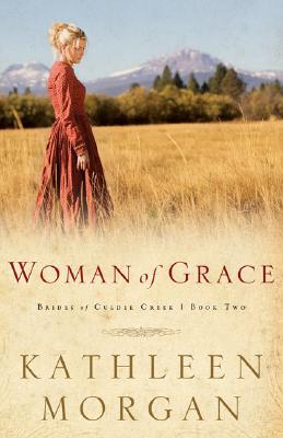 Woman of Grace (Brides of Culdee Creek, Book 2)