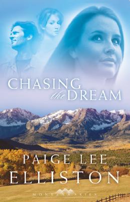 Chasing the Dream (Montana Skies Series #3)